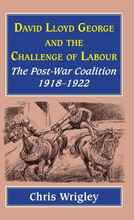 Lloyd George and the Challenge of Labour