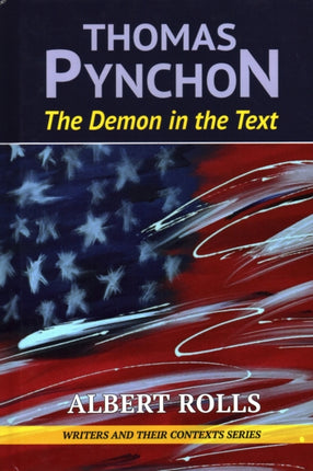 Thomas Pynchon: Demon in the Text