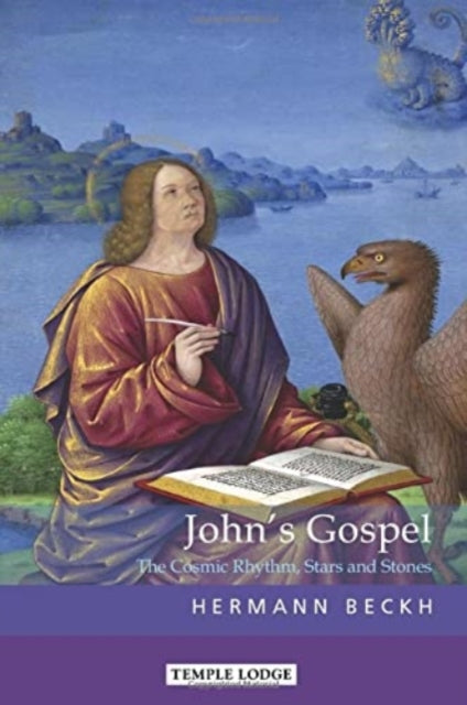 John's Gospel: The Cosmic Rhythm, Stars and Stones