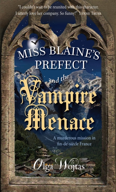 Miss Blaine's Prefect and the Vampire Menace