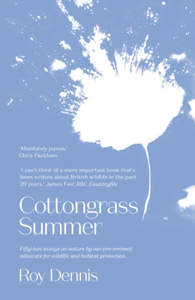 Cottongrass Summer: Essays of a naturalist throughout the year