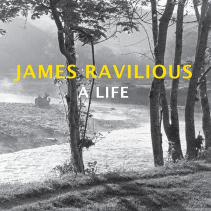 James Ravilious: A Life