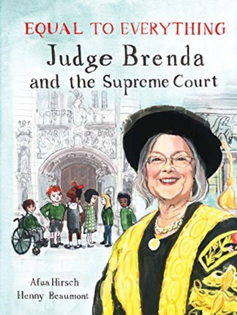 Equal to Everything: Judge Brenda and the Supreme Court