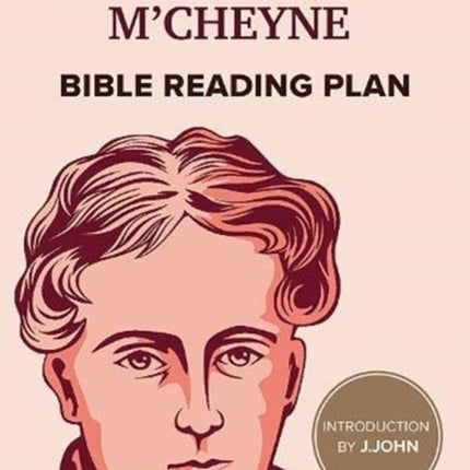 Robert Murray M'Cheyne: Bible Reading Plan