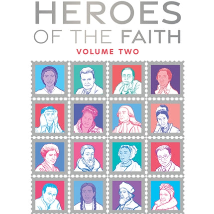 Heroes of the Faith: Volume Two: 2023: 2