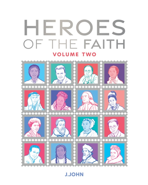 Heroes of the Faith: Volume Two: 2023: 2