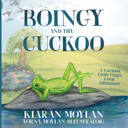Boingy and the Cuckoo: A Curious Little Frog’s