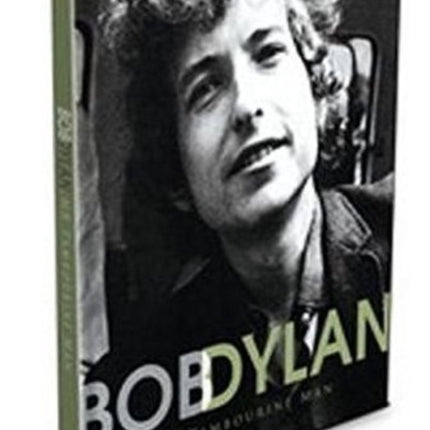 Bob Dylan: Mr Tambourine Man