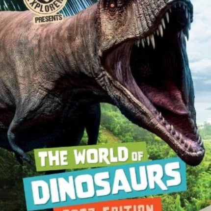 The World of Dinosaurs by JurassicExplorers 2023 Edition