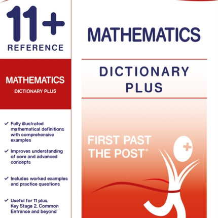 11+ Reference Mathematics Dictionary Plus