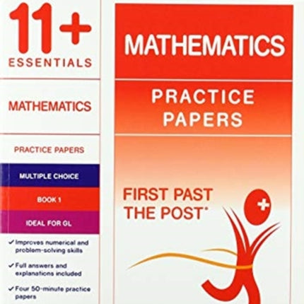 11+ Essentials Mathematics Practice Papers Book 1