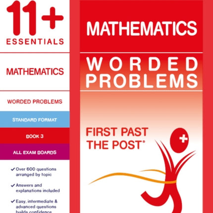 11+ Essentials Mathematics: Worded Problems Book