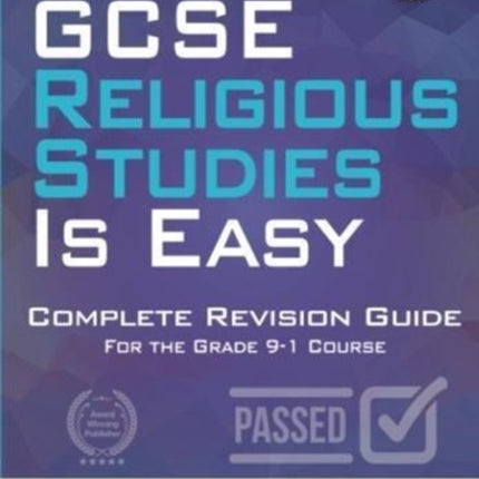 GCSE Religious Studies is Easy: Complete Revision