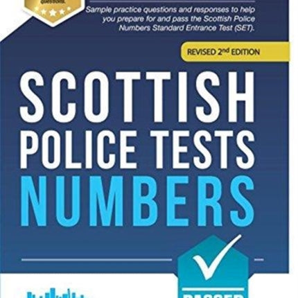 Scottish Police Tests: NUMBERS: Sample practice questions and responses to help you prepare for and pass the Scottish Police Numbers Standard Entrance Test (SET).