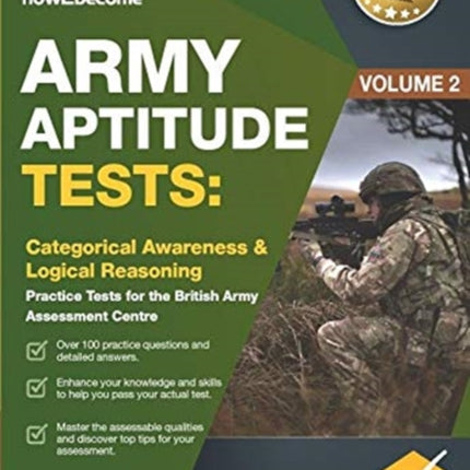 Army Aptitude Tests:: Categorical Awareness & Logical Reasoning for the British Army Assessment Centre