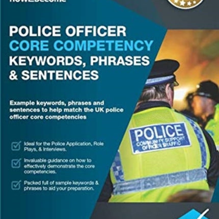 Police Officer Core Competency Keywords, Phrases & Sentences: Example keywords, phrases and sentences to help match the UK police officer core competencies