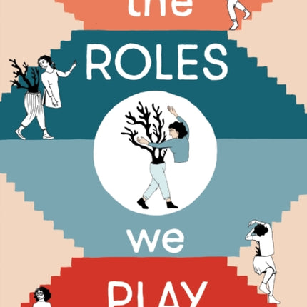 The Roles We Play