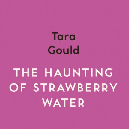 The Haunting of Strawberry Water