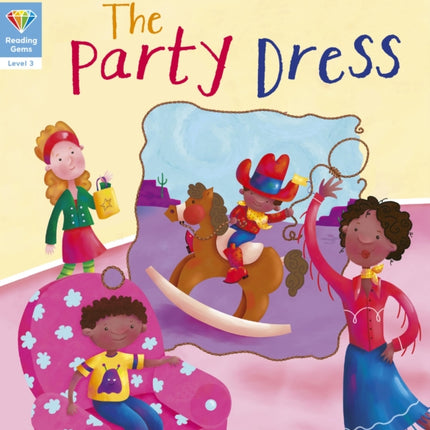 Reading Gems: The Party Dress (Level 3)