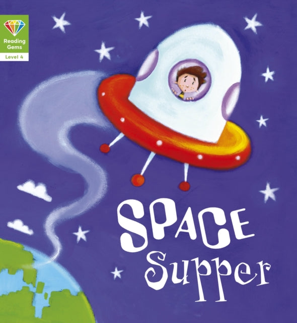 Reading Gems Space Supper Level 4