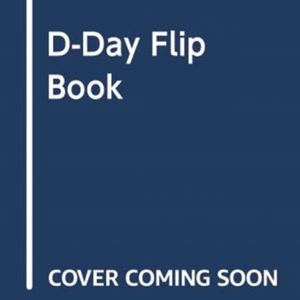 D-Day Flip Book