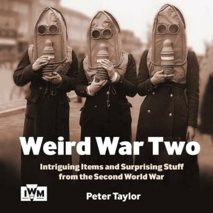 Weird War Two