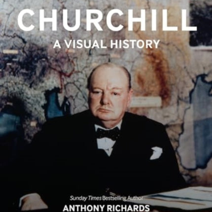 Churchill A Visual History