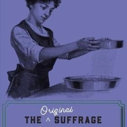 The Original Suffrage Cook Book