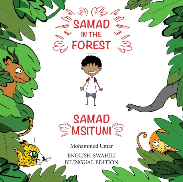 Samad in the Forest (English - Swahili Bilingual Edition)