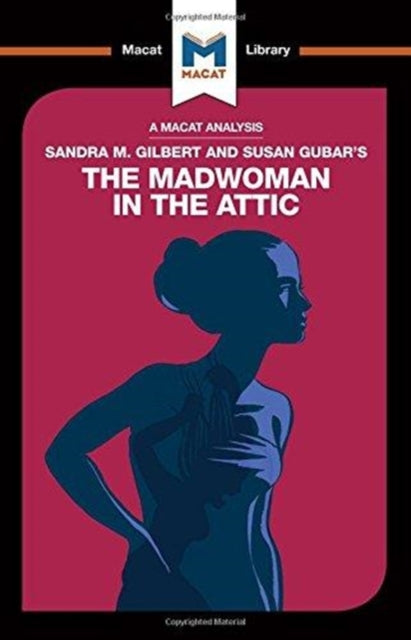 An Analysis of Sandra M. Gilbert and Susan