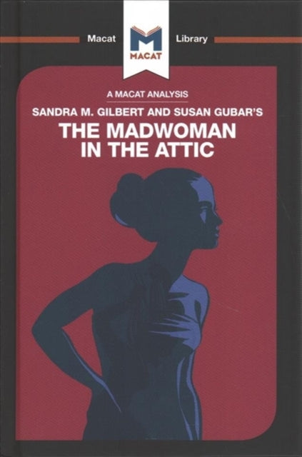 An Analysis of Sandra M. Gilbert and Susan