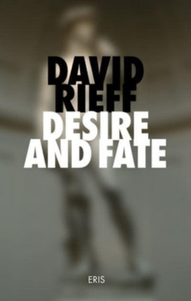 Desire and Fate