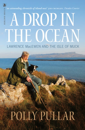 A Drop in the Ocean: Lawrence MacEwen and the Isle of Muck