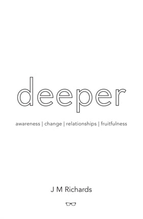 Deeper