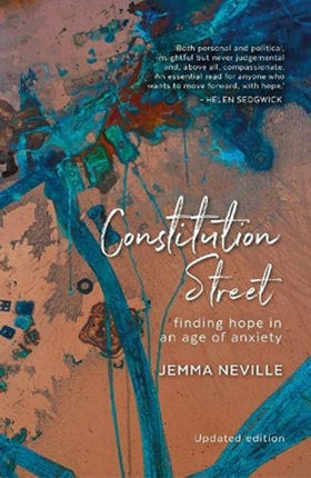 Constitution Street: Finding Hope in an Age of Anxiety