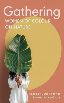 Gathering: Women of Colour on Nature