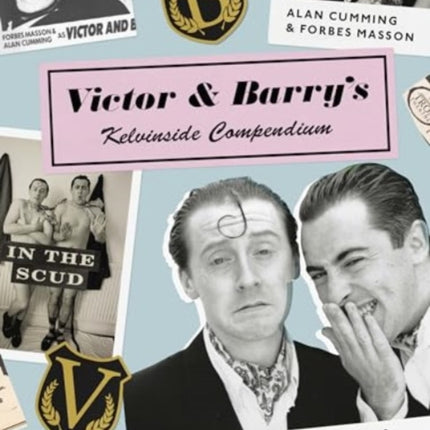 Victor and Barrys Kelvinside Compendium