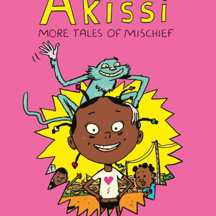 Akissi: More Tales of Mischief