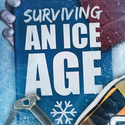 Surviving an Ice Age