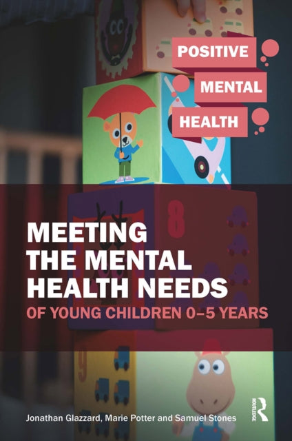 Meeting the Mental Health Needs of Young Children