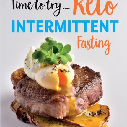 Time to try... Keto Intermittent Fasting: Calorie
