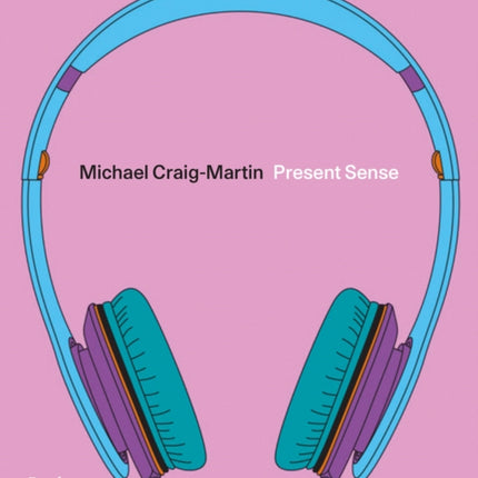 Michael Craig-Martin: Present Sense