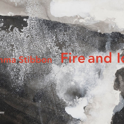 Emma Stibbon: Fire and Ice