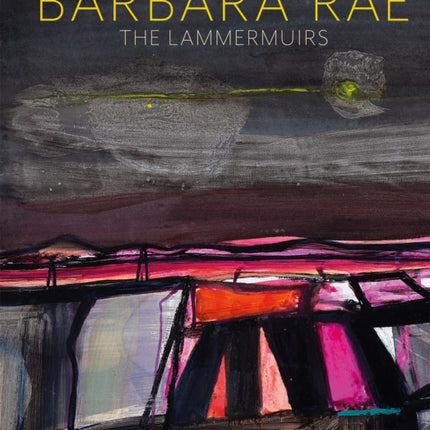 Barbara Rae: The Lammermuirs