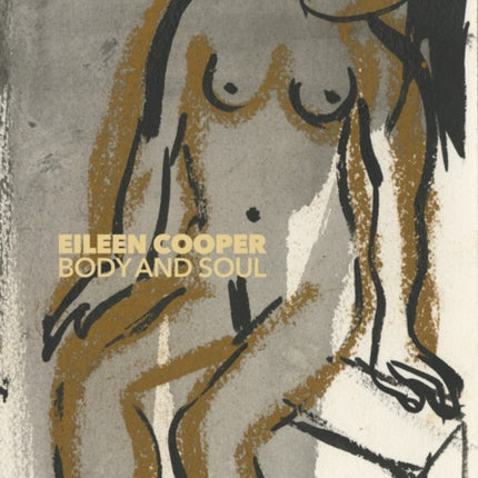 Eileen Cooper: Body and Soul