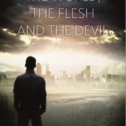 The World,The Flesh And The Devil