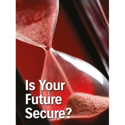 Is Your Future Secure?