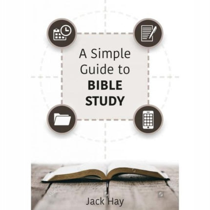 A Simple Guide To Bible Study