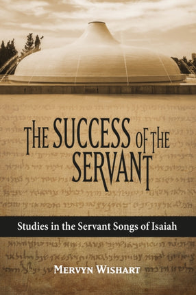 The Success of the Servant: Studies in the