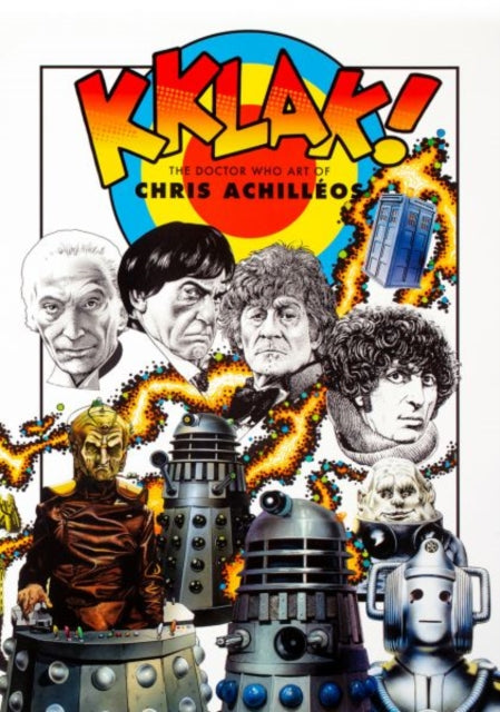 Kklak! - The Doctor Who Art of Chris Achilléos